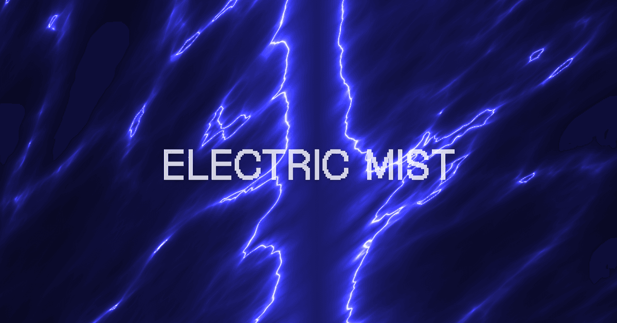 Electric Mist