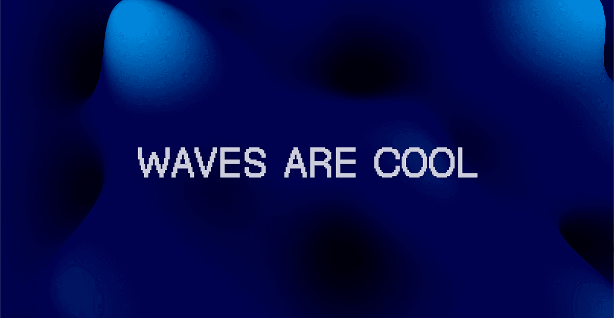 Waves